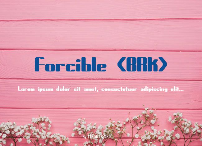 Forcible (BRK) example